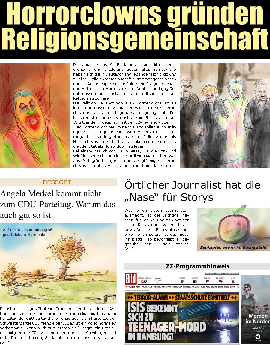 ZellerZeitung.de Seite 340 - Horrorclowns werden Religionsgemeinschaft / Merkel kommt nicht zum CDU-Parteitag / Journalist hat die Nase fr die gute Story